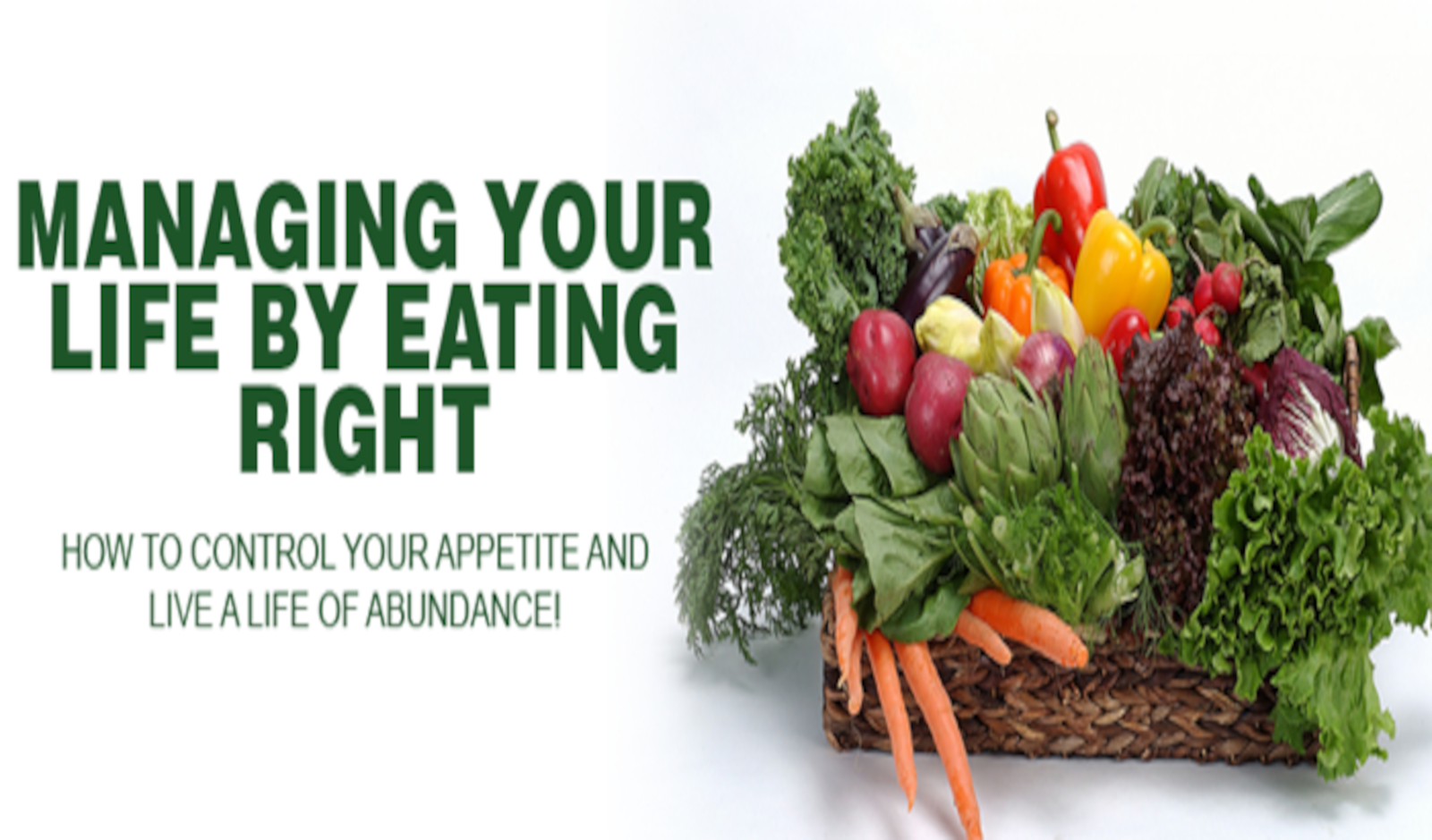 Managing Your Life by Eating Right